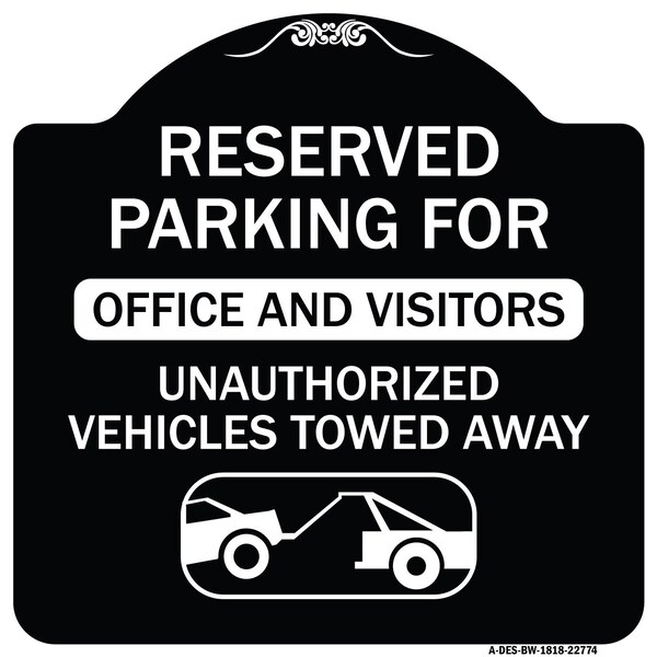 Signmission Unauthorized Vehicles Towed Away Heavy-Gauge Aluminum Architectural Sign, 18" x 18", BW-1818-22774 A-DES-BW-1818-22774 - main